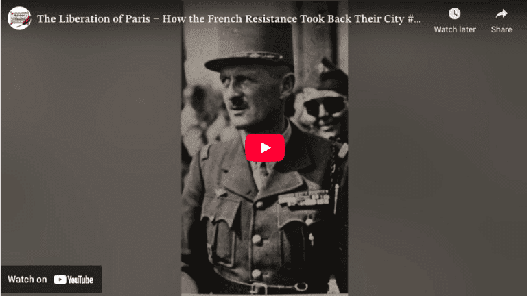 The Liberation of Paris – How the French Resistance Took Back Their City